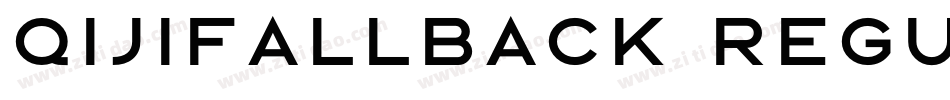 QIJIFALLBACK Regular字体转换